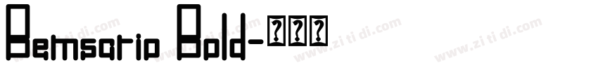 Bemsario Bold字体转换 Bemsario Bold字体转换